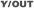 Y/OUT